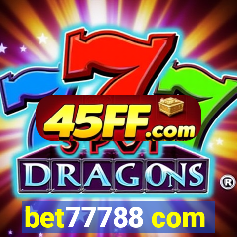bet77788 com